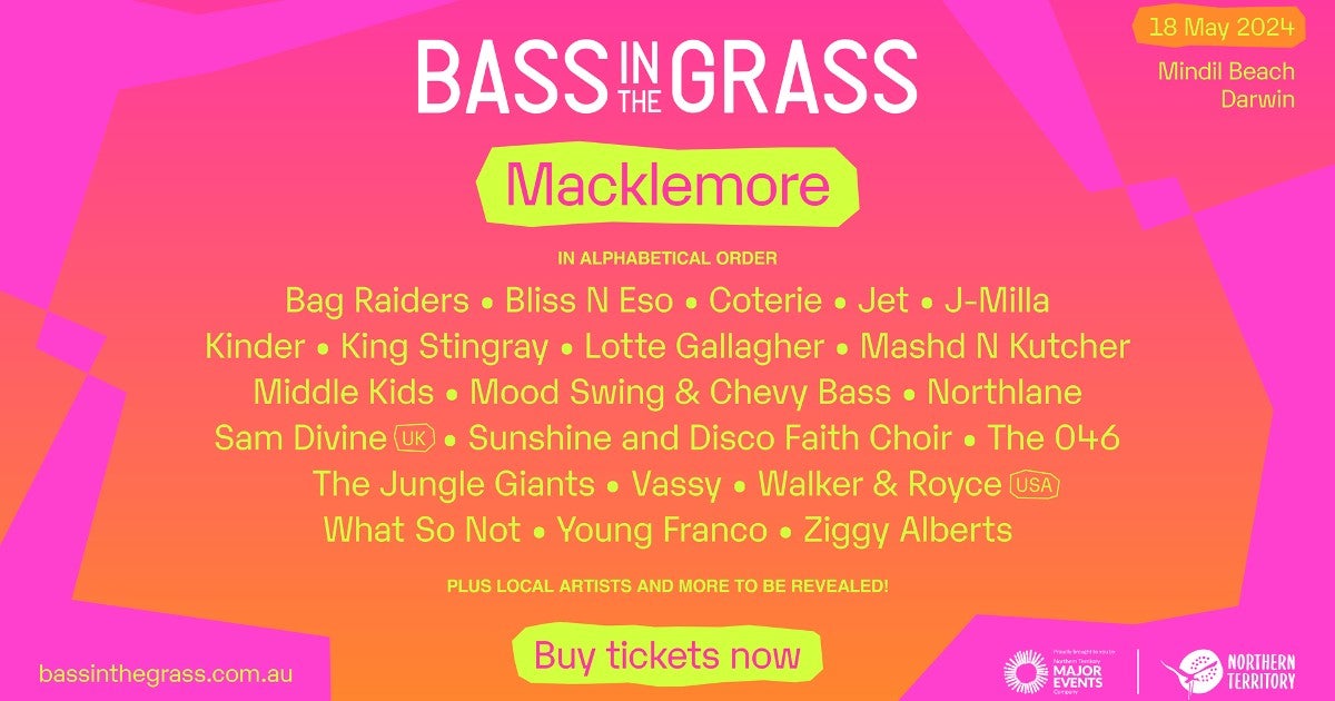 BASSINTHEGRASS Announces Massive Lineup To Join Macklemore In 2024 Breaking News Moshtix