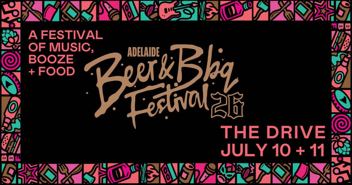 Adelaide Beer & BBQ Festival Is Back This July With A Stacked Lineup!