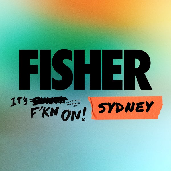 FISHER AUSTRALIA TOUR | SYDNEY