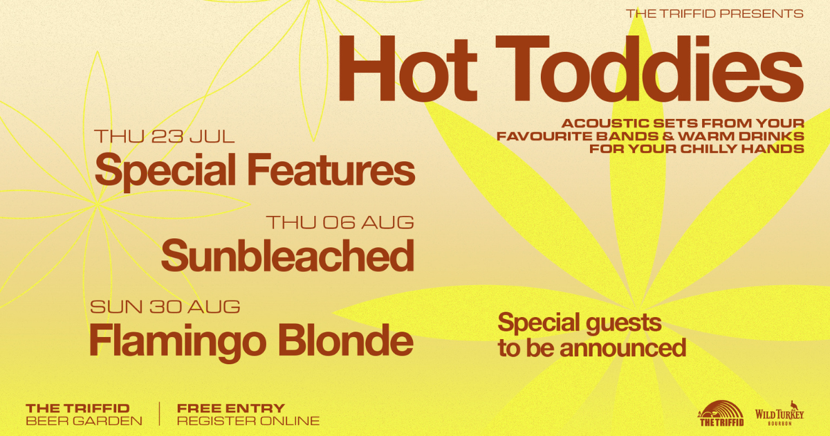 Hot Toddies Is Heating Up The Triffid This Winter