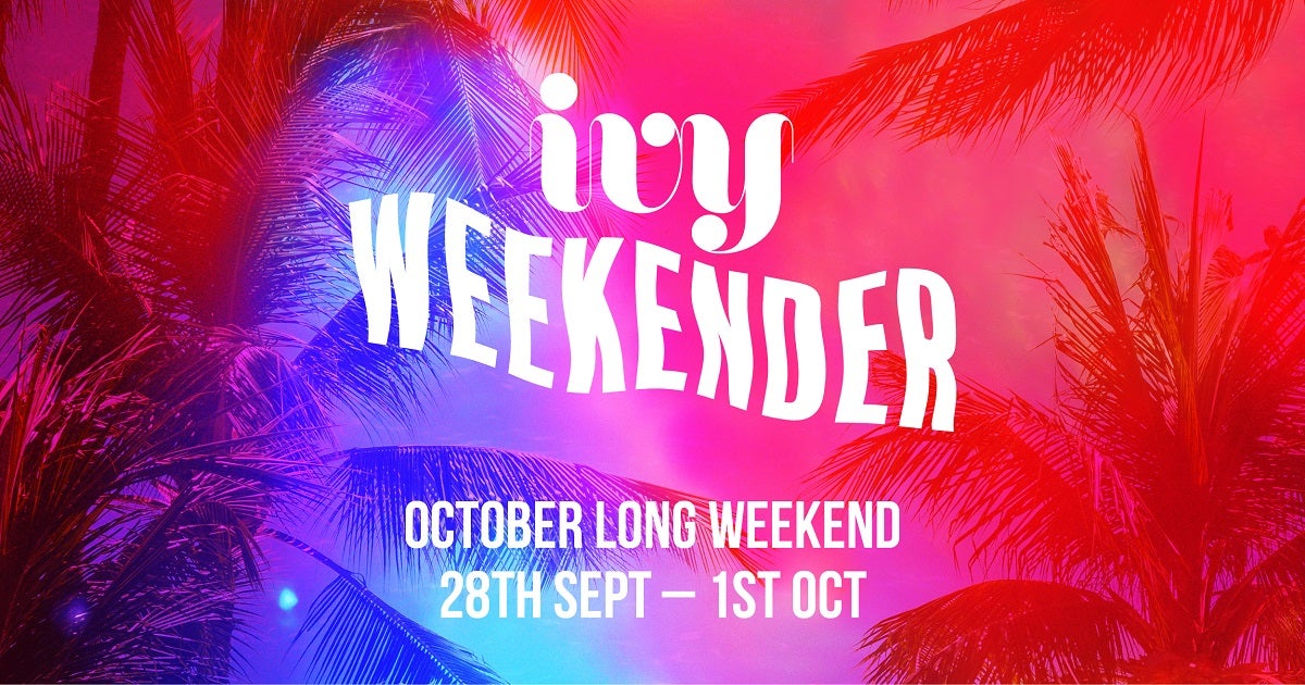 Ivy Weekender: Kickstart Your Summer This October Long Weekend
