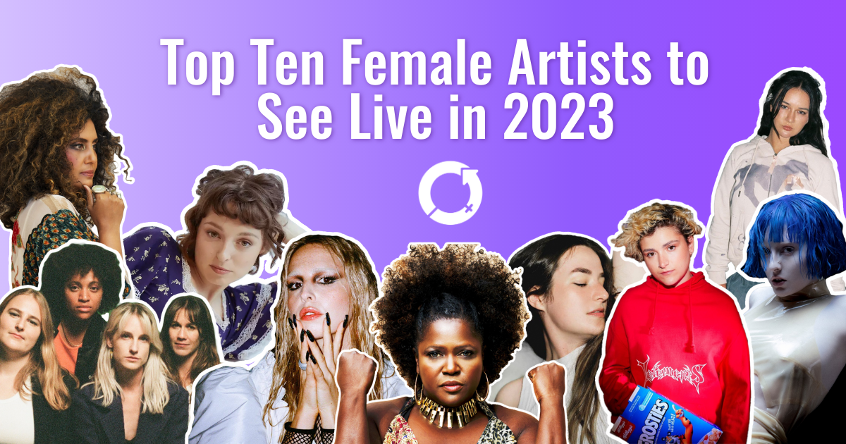 IWD: Ten Sensational Female Artists To Catch Live Across Australia and New Zealand in 2023