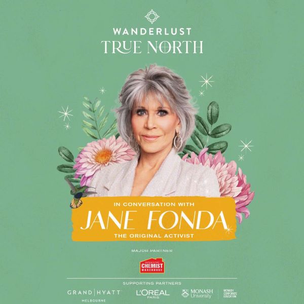 Wanderlust True North Presents In Conversation with Jane Fonda