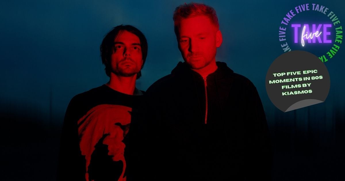 Take Five: Kiasmos’ Top Five Epic Moments In 80s Films!