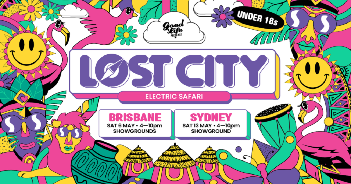 Good Life Presents Lost City 2023 Rolls Into Brisbane And Sydney