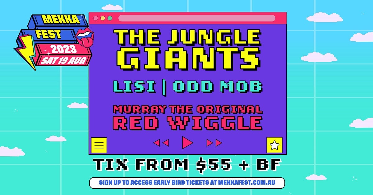 Mekka Fest 23 Drops Epic Lineup with Jungle Giants Headlining!