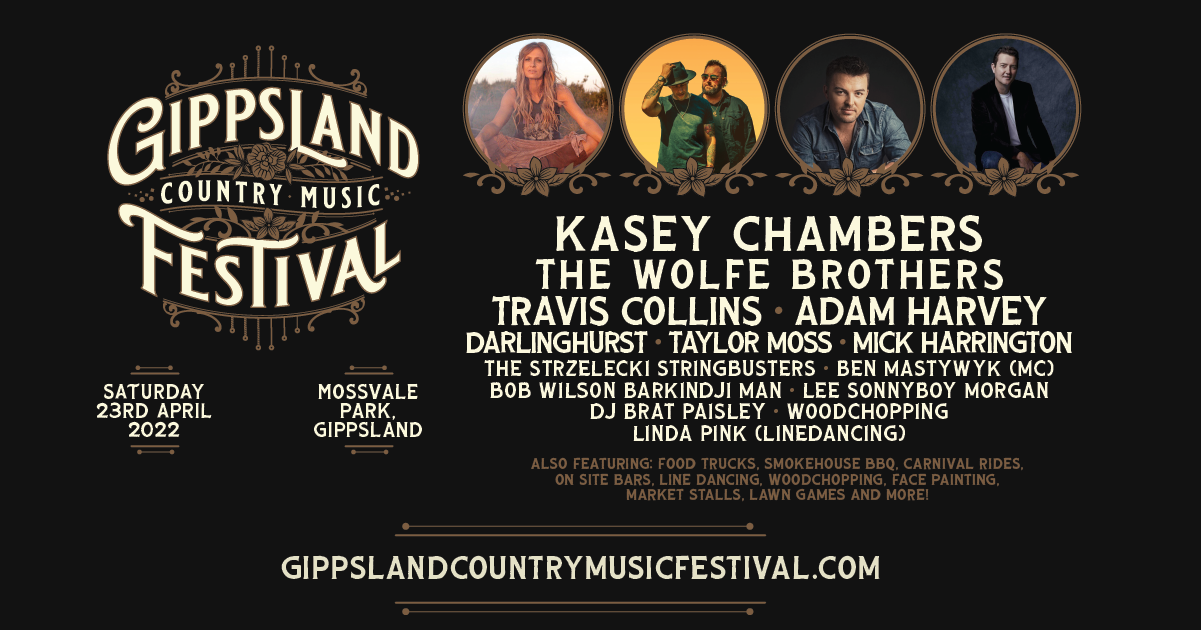 Gippsland Country Music Festival Returns In 2022 Headlined By Kasey Chambers And More