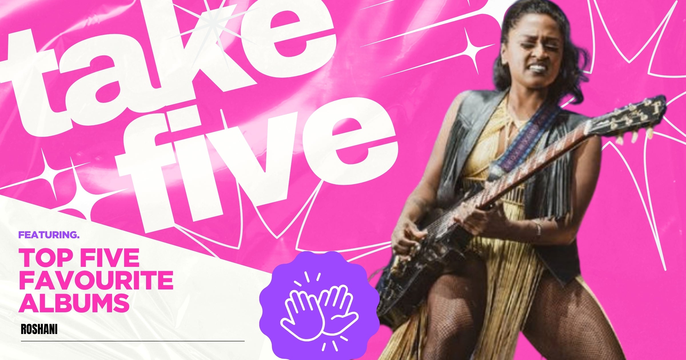 IWD Take Five: ROSHANI’S Top Five Albums