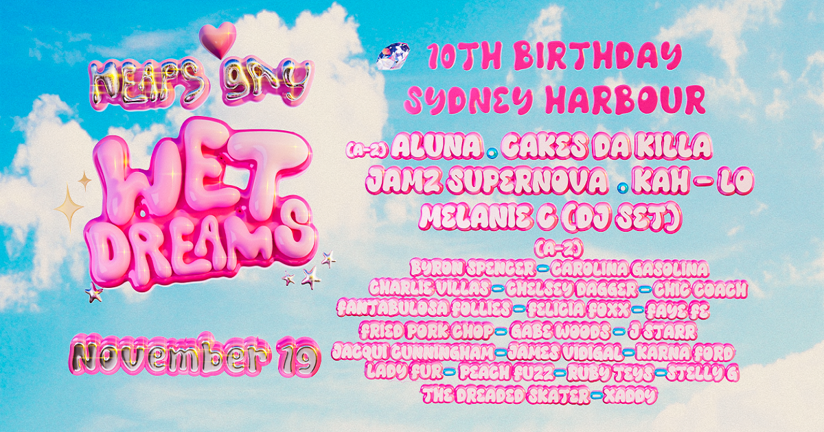 Celebrate 10 Years Of Heaps Gay With Wet Dreams By The Sydney Harbour