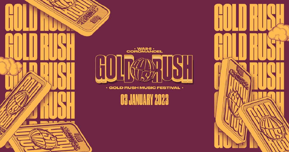 Gold Rush Music Festival Returns To Waihi In 2023 And The Lineup Is Epic