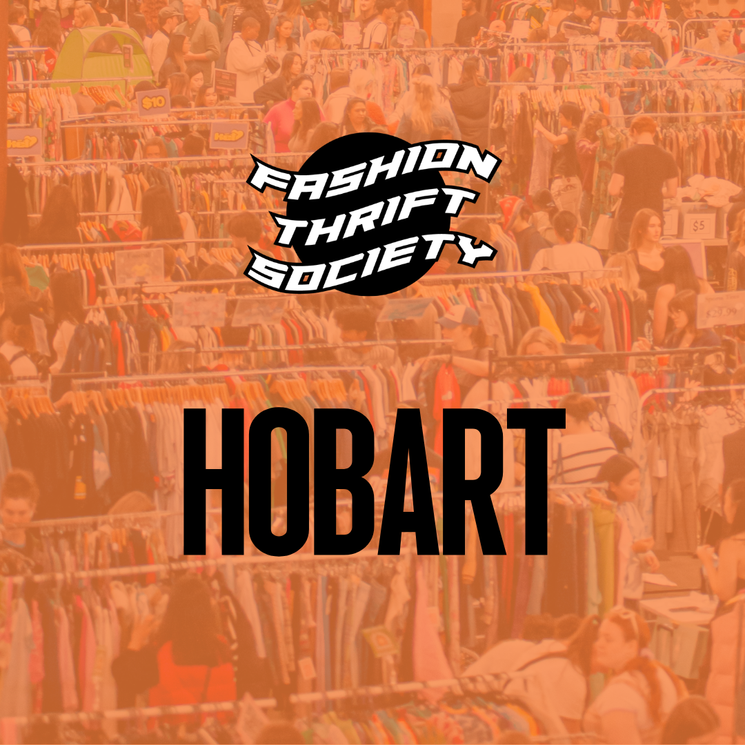 Fashion Thrift Society Hobart events
