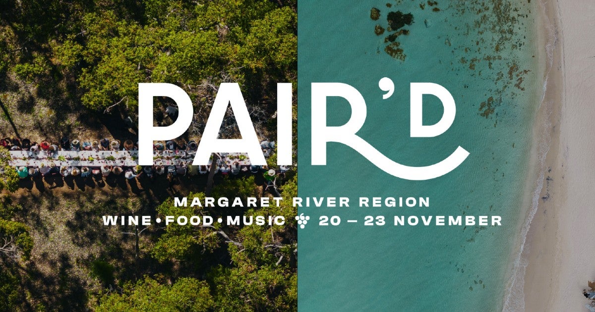 Pair’d Margaret River Region Uncorks Their Stellar Festival Program For 2025!