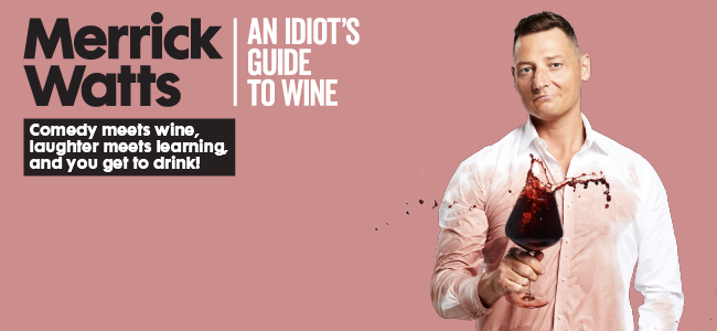 Merrick Watts 'An Idiot's Guide to Wine' — Canberra