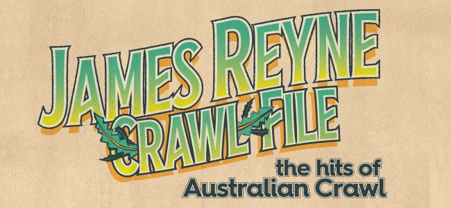 James Reyne Encore Tour With Supports Boom Crash Opera and Models 