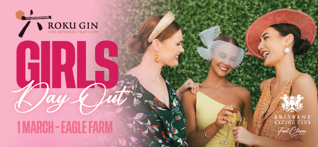 Roku Gin Girls Day Out - Saturday 1 March 2025 - Eagle Farm Racecourse