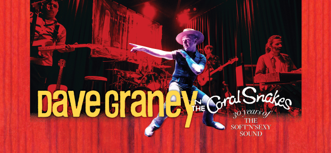 DAVE GRANEY & THE CORAL SNAKES