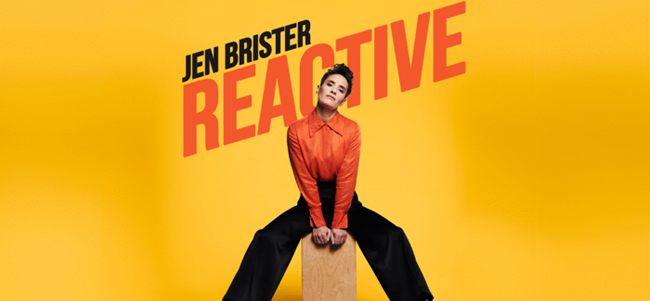 Jen Brister 'Reactive' Australian Tour