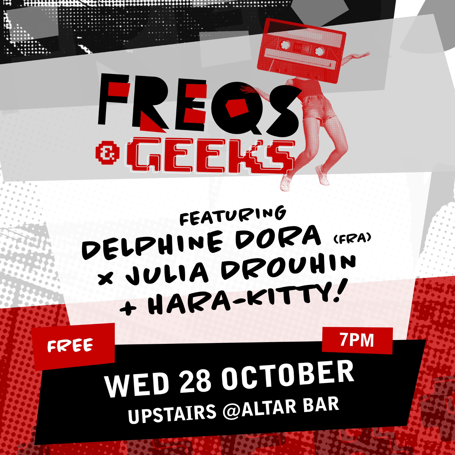 FREQS & GEEKS ft Delphine Dora (Fra) x Julia Drouhin + HARA-KITTY! live at Altar Bar - Concert poster