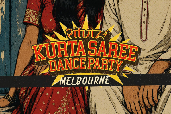 RITVIZ's KURTA SAREE DANCE PARTY MELBOURNE’26 live at 170 Russell - Concert poster
