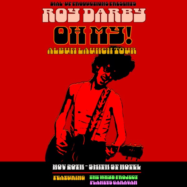 Roy Darby 'Oh My!' Album Launch Tour