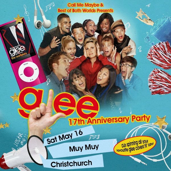 Glee: 17th Anniversary Party - Christchurch live at Muy Muy in Christchurch Central City on May 16, 2026 - Concert poster