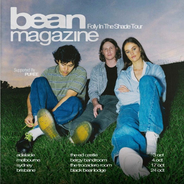 Bean Magazine 'Folly In The Shade' Tour