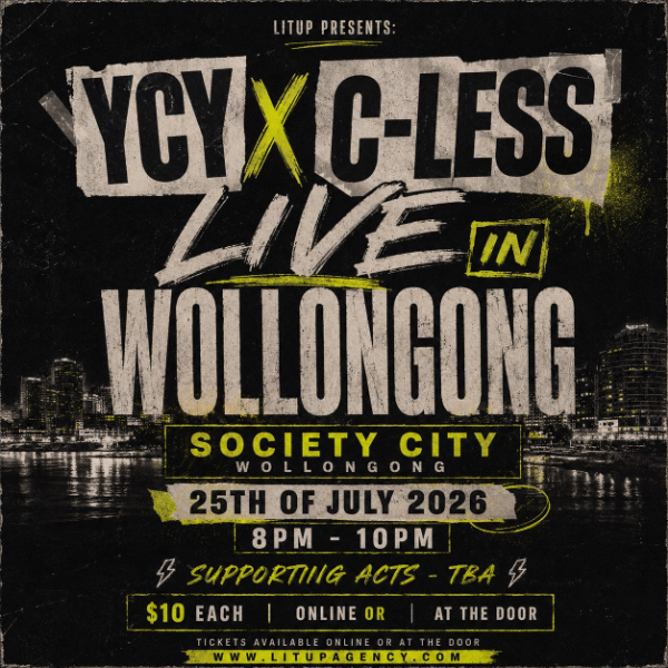 LITUP PRESENTS: YCY x C-LESS LIVE 🔥 live at Society City Wollongong - Concert poster