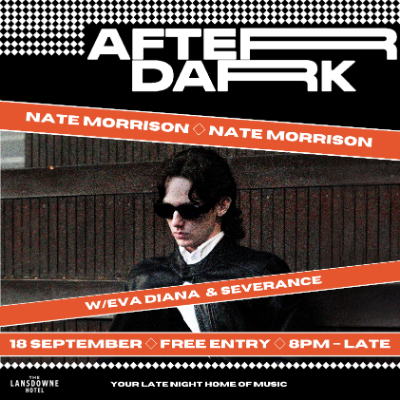 AFTER DARK W/ NATE MORRISON + EVA DIANA + SEVERANCE live at Lansdowne Hotel - Concert poster