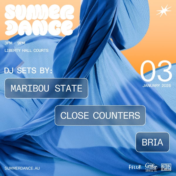 Summer Dance w/ Maribou State, Close Counters & Bria