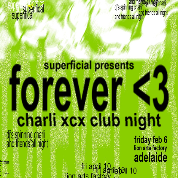 Forever <3: Charli XCX Club Night - Adelaide live at Lion Arts Factory in Adelaide on March 21, 2026 - Concert poster