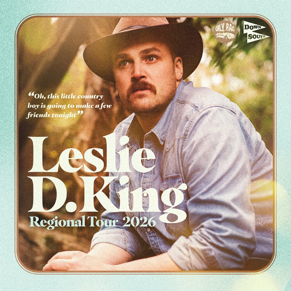 Leslie D. King - Regional Tour w/ Rhys Scoular // Josie Hurley (solo) | FREE ENTRY live at La La La's - Concert poster