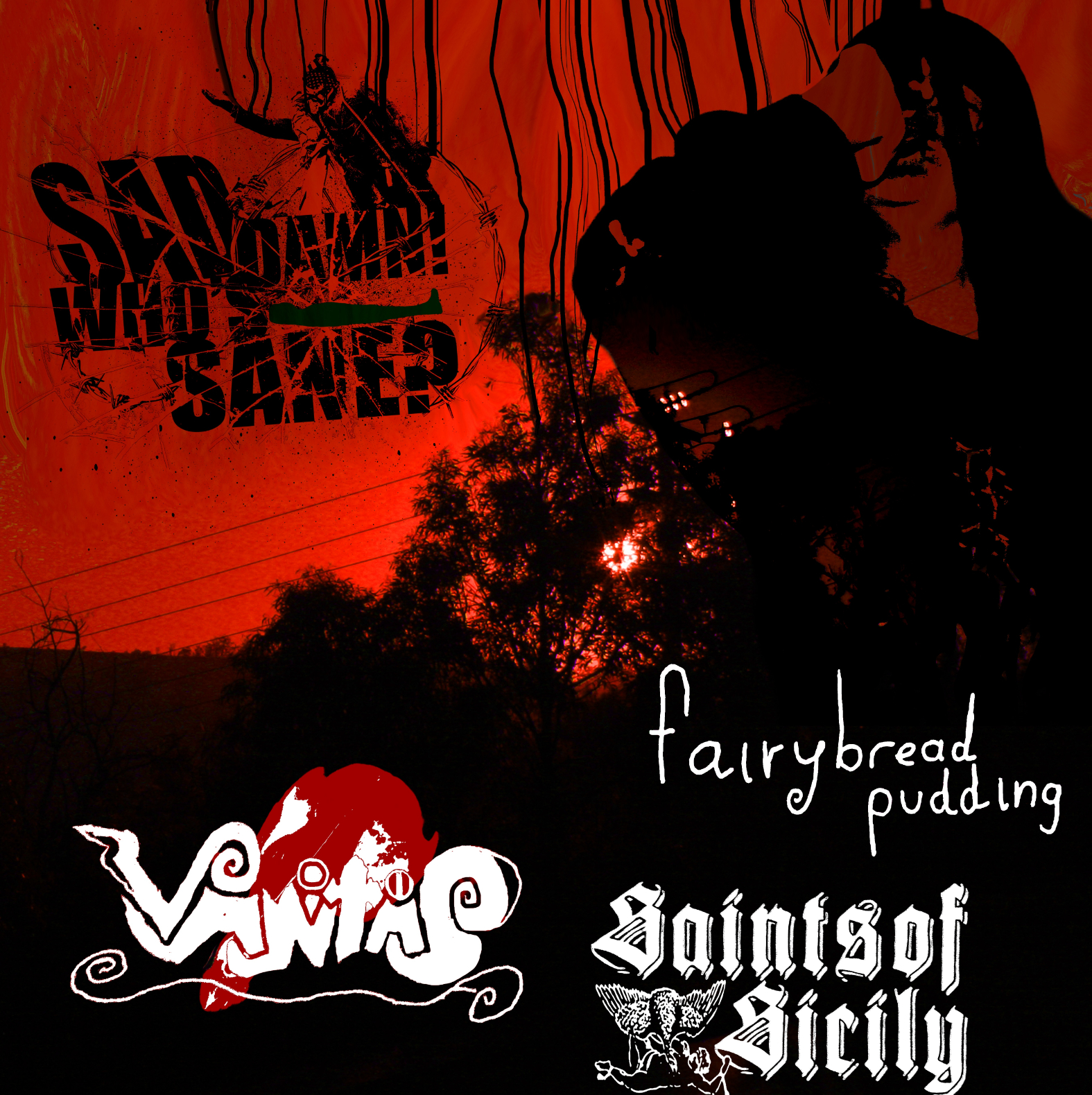 All Ages — Sad Damn! Whose Sane?, Fairybread Pudding, Vanitas & Saints of Sicily live at Altar Bar - Concert poster