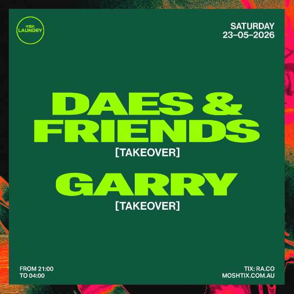 Chinese Laundry Invites DAES & FRIENDS + GARRY TAKEOVER live at Chinese Laundry - Concert poster