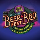 Adelaide Beer & BBQ Festival 2025 | Celebrating 10 Years of Beers