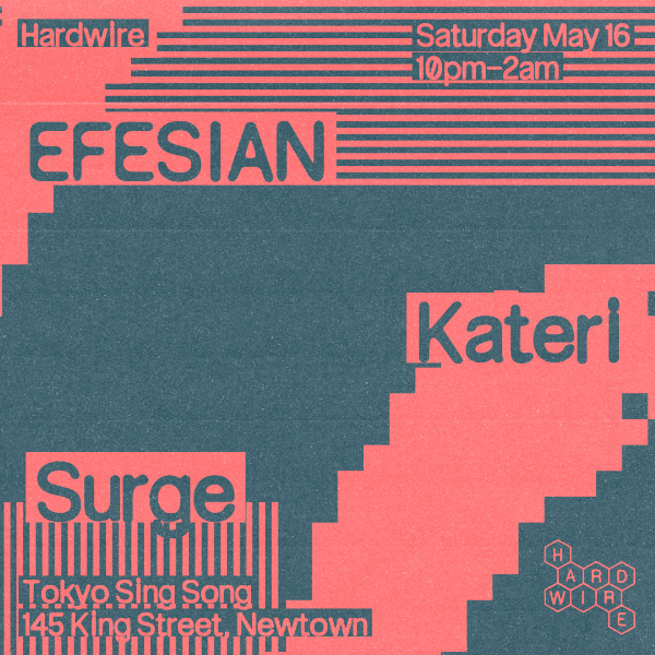 Hardwire / EFESIAN, Kateri & Surge live at Tokyo Sing Song - Concert poster