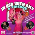 In Bed With Amy and Friends