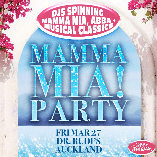 A Mamma Mia Party - Auckland live at Dr. Rudi's in Auckland Central on March 27, 2026 - Concert poster