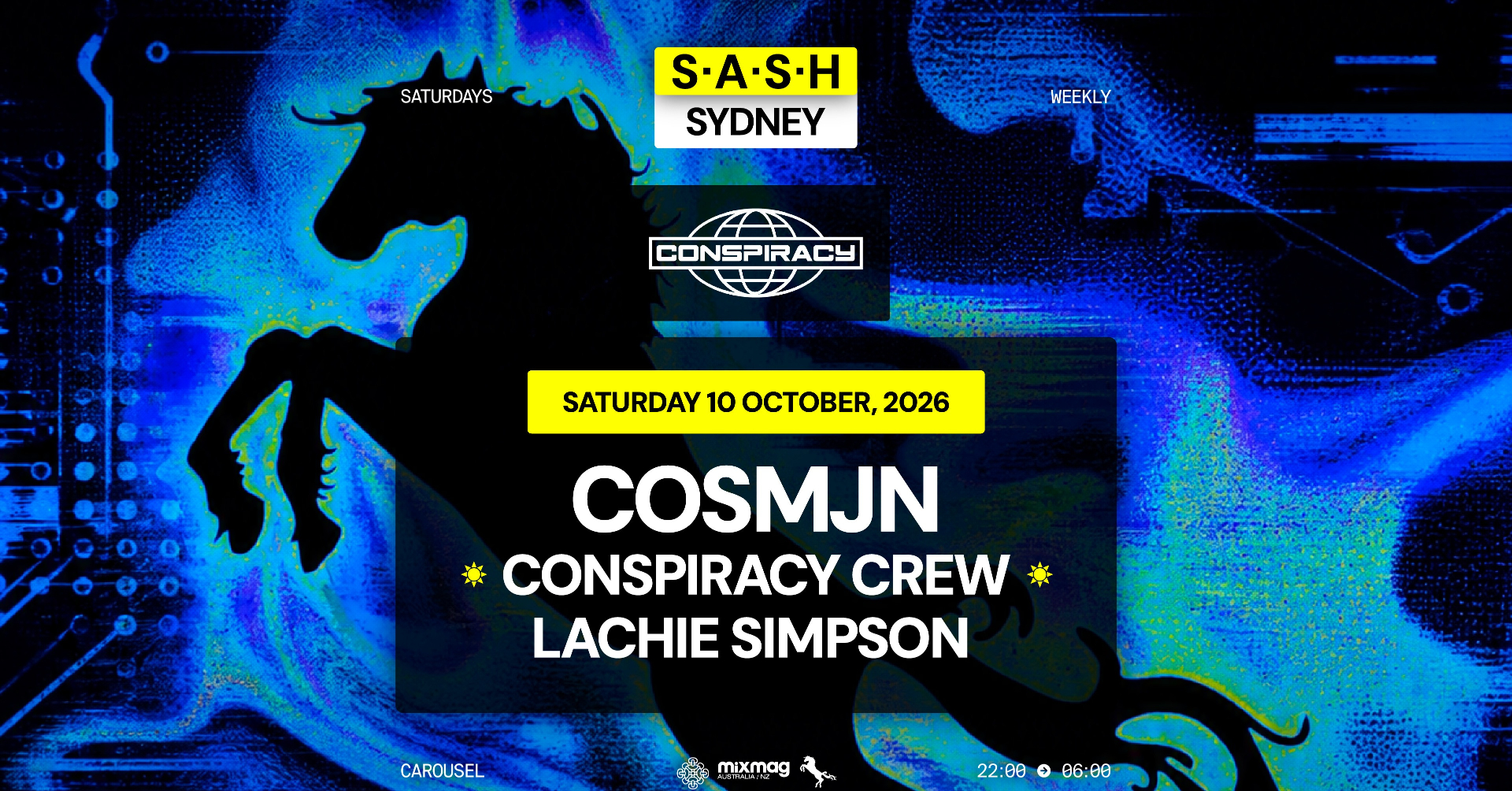 ★ S.A.S.H Sydney x Conspiracy ★ Cosmjn ★ Saturday 10th October ★ live at Waywards Ballroom - Concert poster