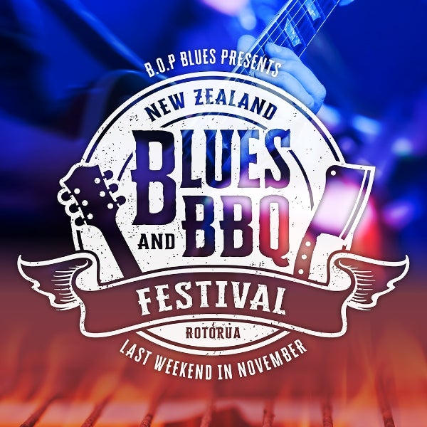 New Zealand Blues and BBQ Festival 2022