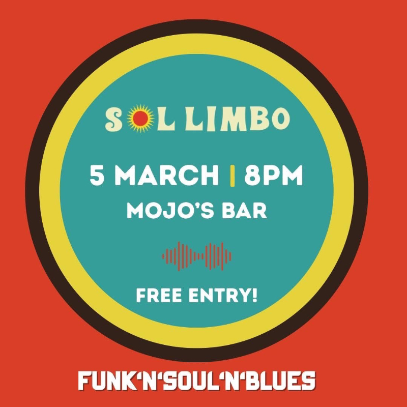 Sol Limbo Blues & Soul Locals Night - Free Entry live at MOJO'S BAR in Perth on March 05, 2026 - Concert poster