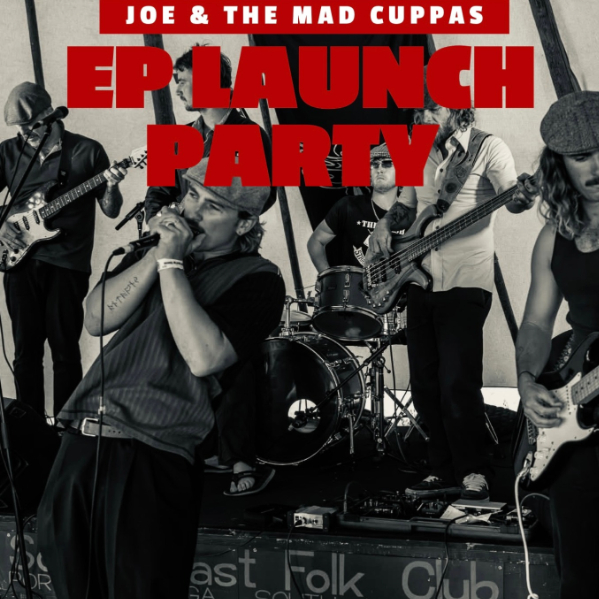 Joe & The Mad Cuppas EP Launch live at Yeo Haus - Concert poster