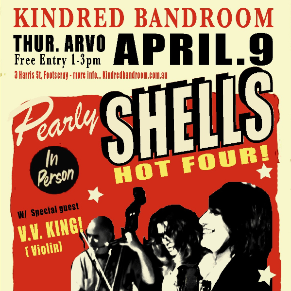 PEARLY SHELLS // THUR ARVO GIG SERIES live at Kindred Bandroom in Footscray on April 09, 2026 - Concert poster