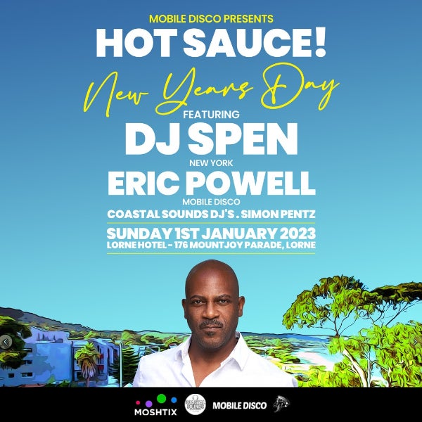 Mobile Disco Presents HOT SAUCE! NYD with DJ SPEN (NYC) & Eric Powell