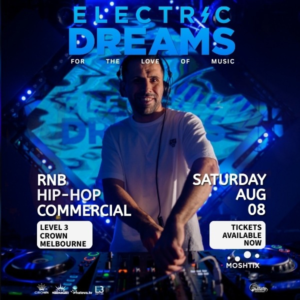 ELECTRIC DREAMS: RnB CLUB live at Level 3 Crown - Crown Melbourne - Concert poster