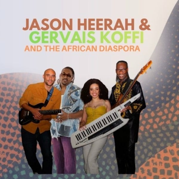Jason Heerah & The African Diaspora feat. Gervais Koffi