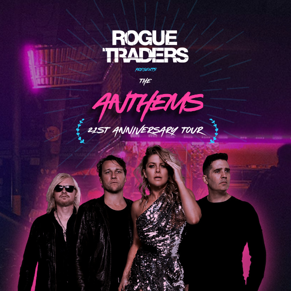 Rogue Traders “THE ANTHEMS” 21st Anniversary Tour w/ Special Guests live at Waves in Towradgi on May 31, 2026 - Concert poster