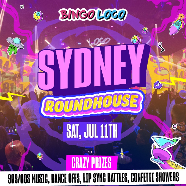 BINGO LOCO - SATURDAY 11TH JULY 2026 live at The Roundhouse UNSW - Concert poster
