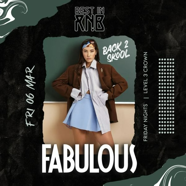 FABULOUS Fridays | Best in RNB live at Level 3 Crown - Crown Melbourne in Southbank on March 06, 2026 - Concert poster