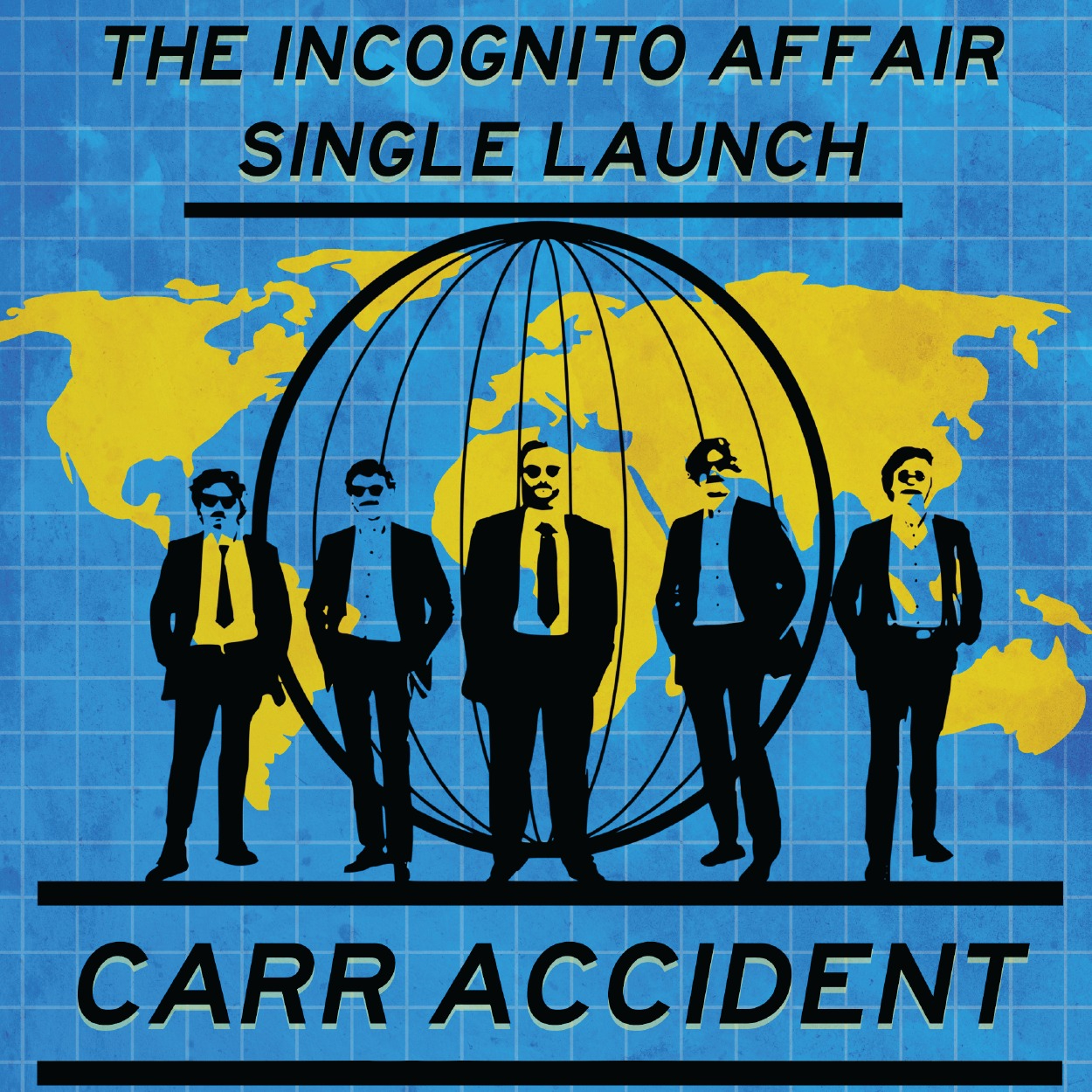 Carr Accident 'The Incognito Affair' Single Launch live at The Ed Castle - Concert poster
