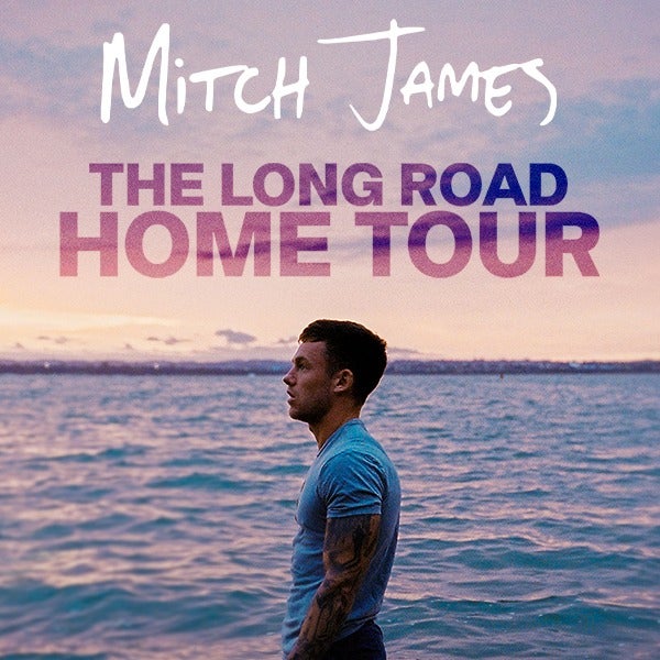 Mitch James The Long Road Home NZ Tour